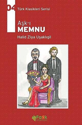 Aşk-ı Memnu - Halid Ziya Uşaklıgil | Fark - 9789756424841