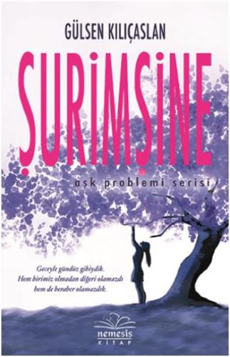 Aşk Problemleri 1-şurimşine - Karton Kapak