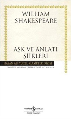 Aşk Ve Anlatı Şiirleri - William Shakespeare | İş Bankası - 9786053321