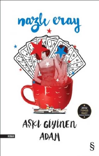 Aşkı Giyinen Adam - Nazlı Eray | Everest - 9786051856209