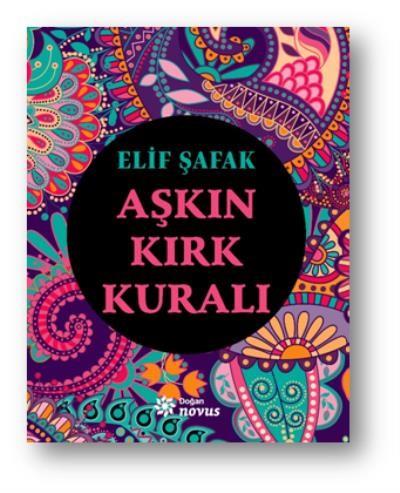 Aşkın Kırk Kuralı - Elif Şafak | Doğan Kitap - 9786050958645