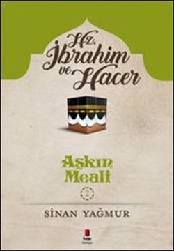 Aşkın Meali 2 Hz İbrahim Ve Hacer
