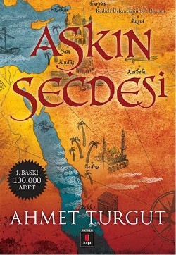 Aşkın Secdesi - Ahmet Turgut | Kapı - 9786055107222