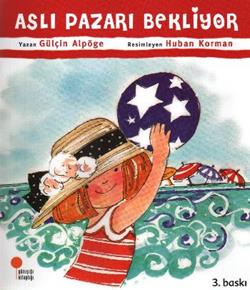 Aslı Pazarı Bekliyor - Gülçin Alpöge | Günışığı - 9789756227022