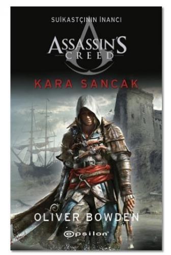 Assassins Creed-kara Sancak Suikastçının İnancı 7 - Olıwer Bowden | Ep