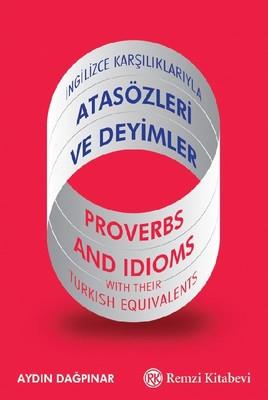 Atasözleri Ve Deyimler İngilizce Karşılıklarıyla - Aydın Dağpınar | Re