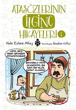 Atasözlerinin İlginç Hikayeleri - 1