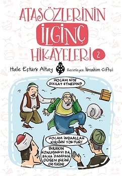 Atasözlerinin İlginç Hikayeleri - 2