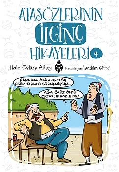 Atasözlerinin İlginç Hikayeleri - 4 - Hale Eştürk Altay | Uğurböceği -