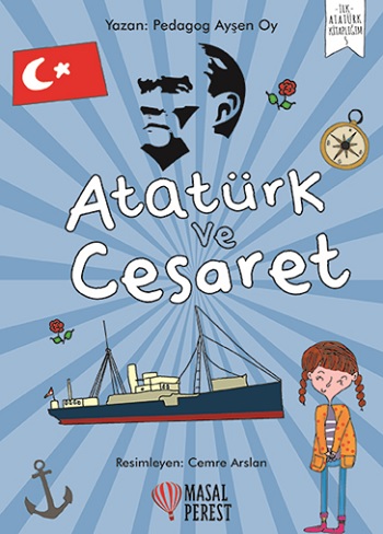 Atatürk Ve Cesaret