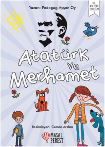 Atatürk Ve Merhamet - Ayşen Oy | Masalperest - 9786052164662