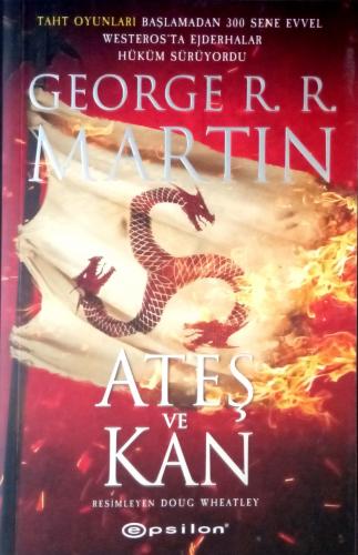 Ateş Ve Kan - George Martin | Epsilon - 9786051736556