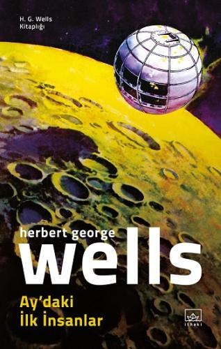 Ay Daki İlk İnsanlar - H.g. Wells | İthaki - 9786257913171