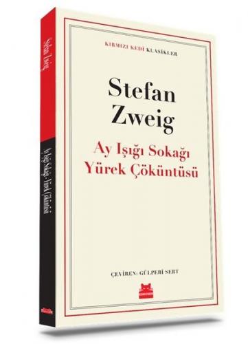 Ay Işığı Sokağı Yürek Çöküntüsü - Stefan Zweıg | Kırmızı Kedi - 978605