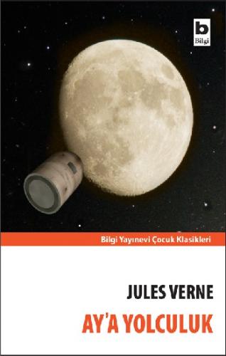 Aya Yolculuk - Jules Verne | Bilgi - 9789754940213