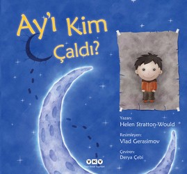 Ay'ı Kim Çaldı - Helen Stratton Would | Yky - 9789750821615