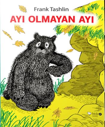 Ayı Olmayan Ayı - Frank Tashlin | Redhouse Kidz - 9786052079010