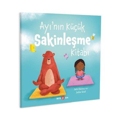 Ayı'nın Küçük Sakinleşme Kitabı - Seb Davey | Beta Kids - 978625423457