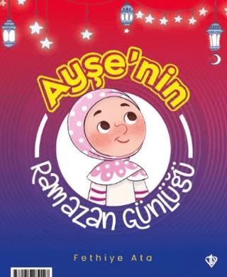 Ayşe Ve Ahmet'in Ramazan Günlüğü