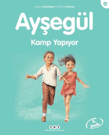 Ayşegül 26- Kamp Yapıyor