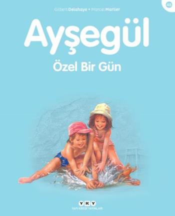 Ayşegül 48- Özel Bir Gün - Marcel Marlier | Yky - 9789750824043