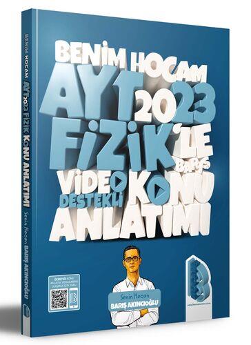 Ayt Fizik Video Destekli Konu Anlatımı 2023 - Barış Akıncıoğlu | Benim