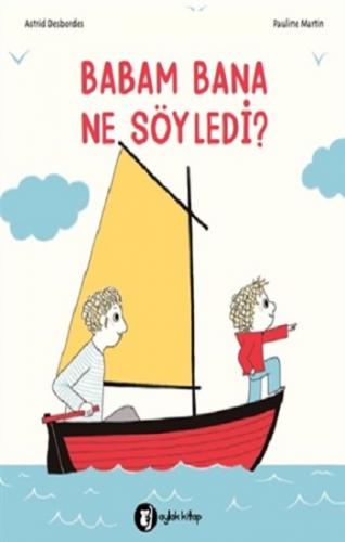 Babam Bana Ne Söyledi
