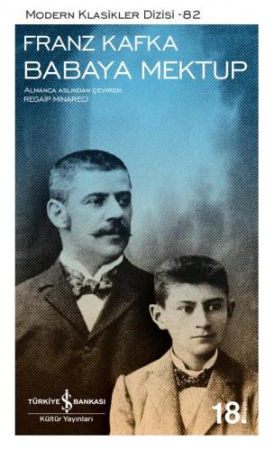 Babaya Mektup - Modern Klasikler 82 - Franz Kafka | İş Bankası - 97860