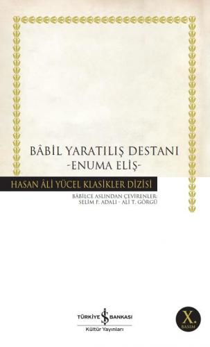 Bâbil Yaratılış Destanı - Enuma Eliş - Hasan Ali Yücel Klasikleri 276