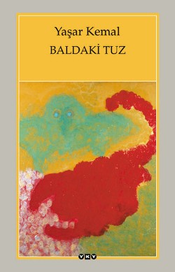 Baldaki Tuz - Yaşar Kemal | Yky - 9789750807510