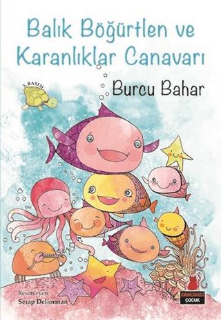 Balık Böğürtlen Ve Karanlıklar Canavarı