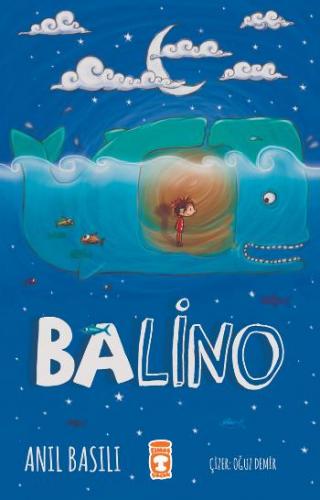 Balino - Anıl Basılı | Timaş Çocuk - 9786050828542