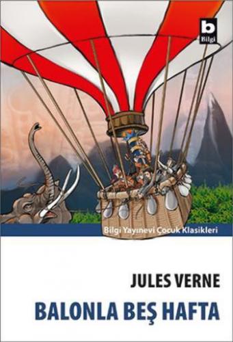 Balonla Beş Hafta - Jules Verne | Bilgi - 9789754940701