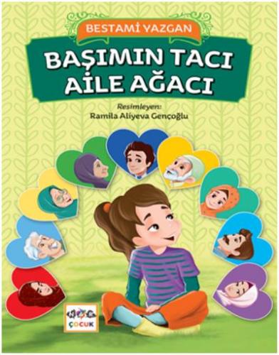 Başımın Tacı Aile Ağacı - Bestami Yazgan | Nar - 9786053706458