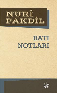 Batı Notları - Nuri Pakdil | Edebiyat Dergisi - 9789757013020