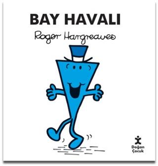 Bay Havalı - Roger Hargreaves | Doğan Çocuk - 9786253941291