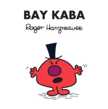 Bay Kaba - Roger Hargreaves | Doğan Egmont - 9786050949421