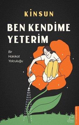 Ben Kendime Yeterim - Bir Hakikat Yolculuğu - Kinsun | Destek - 978625