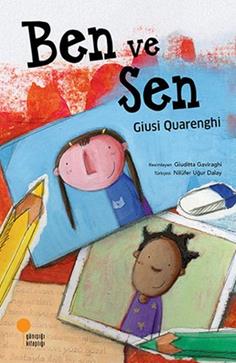 Ben Ve Sen - Giusi Quarenghi | Günışığı - 9786059952156