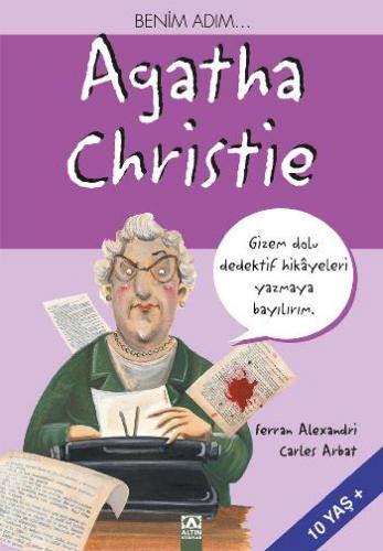 Benim Adım Agatha Christie - Ferran Alexandrı | Altın - 9789752124219