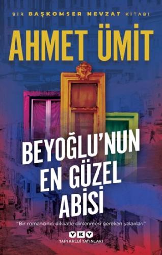 Beyoğlunun En Güzel Abisi - Ahmet Ümit | Yky - 9789750846298