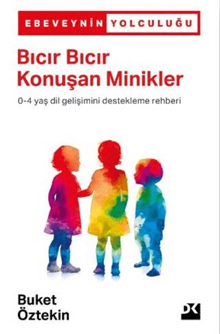 Bıcır Bıcır Konuşan Minikler