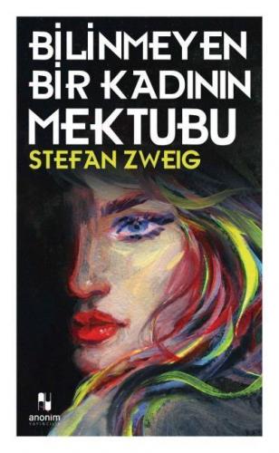 Bilinmeyen Bir Kadının Mektubu - Stefan Zweig | Anonim - 9786053033073