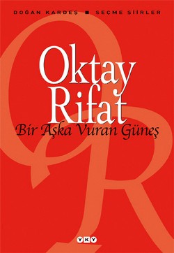 Bir Aşka Vuran Güneş - Oktay Rifat | Yky - 9789750815126