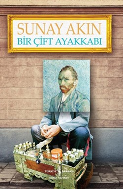 Bir Çift Ayakkabı - Sunay Akın | İş Bankası - 9786053604372