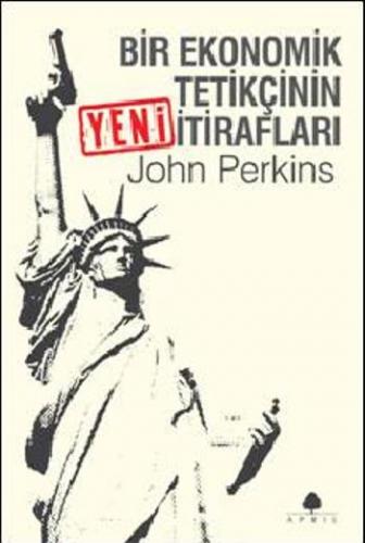 Bir Ekonomik Tetikçinin Yeni İtirafları - John Perkins | April - 97860