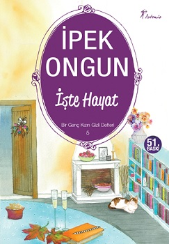 Bir Genç Kızın Defteri 5- İşte Hayat - İpek Ongun | Artemis - 97860545