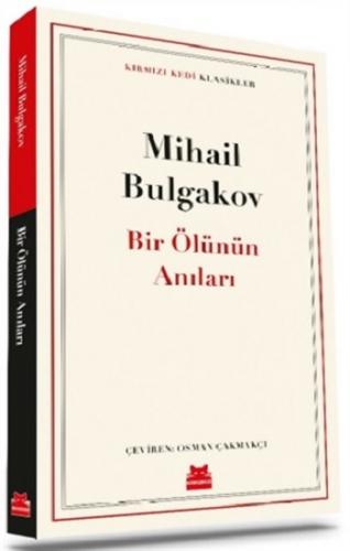 Bir Ölünün Anıları - Mihail Bulgakov | Kırmızı Kedi - 9786052987971