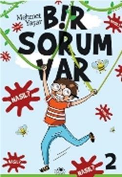 Bir Sorum Var - Nasıl? - Mehmet Yaşar | Uğurböceği - 9786054965502