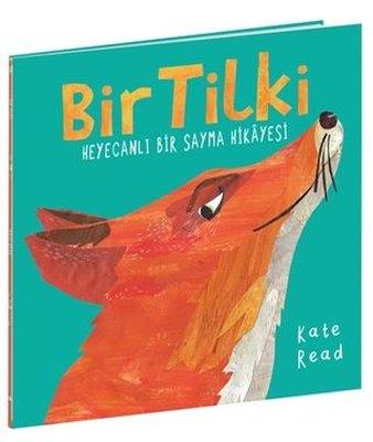 Bir Tilki - Heyecanlı Bir Sayma Hikayesi - Kate Read | Beta Kids - 978